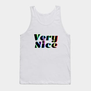 Very Nice Tank Top